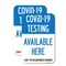 Signmission COVID-19 Testing Available Here, 18'' X 24'' 2 Signs, Heavy Gauge Aluminum, 2PK A-1824-2PACK-25483 - alternate 1