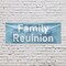 Signmission Family Reunion, 24 Inch x 72 Inch, Vinyl Banner B-72-30571 - alternate 4