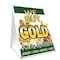 Signmission We Buy Gold 1, 24 Inch x 18 Inch A-frame Yard Sign, Plastic Sign SBC-1824-We Buy Gold 1 - alternate 1
