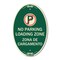 Signmission Loading Zone Zona De Cargamento With No Park, 12 In X 18 In Architectural, Heavy Gauge Aluminum A-OV-G-1218-23882 - alternate 1