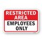 Signmission Restricted Area Employees Only, Heavy-Gauge Aluminum, 18" H, A-1824-24763 A-1824-24763 - alternate 1