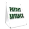 Signmission Payday Advance, 36 Inch x 24 Inch A-frame Yard Sign, Plastic Sign SBC-2436-Payday Advance - alternate 1