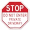 Signmission Stop Do Not Enter Private Driveway, 6 Inch X 6 Inch, Plastic Sign OC-P-6-278 - alternate 1