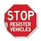 Signmission Stop Register Vehicles, 10 Inch X 10 Inch, Vinyl Decal OC-D-10-294 - alternate 1
