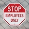 Signmission Stop Employees Only, 10 Inch X 10 Inch, Plastic Sign OC-P-10-303 - alternate 4