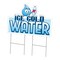 Signmission Ice Cold Water Yard Sign & Stake outdoor plastic coroplast window, C-DC-2436-Ice Cold Water C-DC-2436-Ice Cold Water - alternate 1