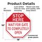 Signmission Stop Here Wait for Gate to Complete, 18 Inch X 18 Inch, Plastic Sign OC-P-18-136 - alternate 3