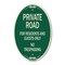 Signmission Private Road For Residents And Guests Only No, 12 In X 18 In Architectural, Heavy Gauge Aluminum A-OV-G-1218-9912 - alternate 1