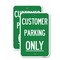 Signmission Customer Parking Only 1, 12'' X 18'' 2 Signs, Heavy Gauge Aluminum, 2PK A-1218-2PACK-24208 - alternate 1