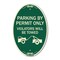 Signmission Parking by Permit Only Violators Will Be Towe, 12 In X 18 In Architectural, Heavy Gauge Aluminum A-OV-G-1218-23456 - alternate 1