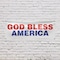 Signmission God Bless America, 36 Inch x 96 Inch, Vinyl Banner B-96-30675 - alternate 3