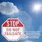 Signmission Stop Do Not Tailgate, 6 Inch X 6 Inch, Plastic Sign OC-P-6-218 - alternate 4