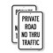 Signmission Private Road No Thru Traffic Sign, 18'' X 24'' 2 Signs, Heavy Gauge Aluminum, 2PK A-1824-2PACK-23242 - alternate 1