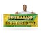 Signmission Su Trabajo es su Credito, 36 Inch x 96 Inch, Vinyl Banner B-96-30870 - alternate 4