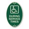 Signmission During Service Times With Graphic, 12 Inch X 18 Inch Architectural Oval, Heavy Gauge Aluminum A-OV-G-1218-24119 - alternate 1