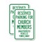 Signmission Reserved Parking for Church Members Unauthorized Vehicl, 18'' X 24'', Heavy Gauge Aluminum, 2PK A-1824-2PACK-23125 - alternate 1