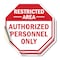 Signmission Restricted Area Authorized Personne, 4 inch X 4 inch, Vinyl Decal, 2PK OC-D-2PACK-4-175 - alternate 1