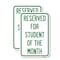 Signmission Reserved for Student of the Month, 18'' X 24'' 2 Signs, Heavy Gauge Aluminum, 2PK A-1824-2PACK-23171 - alternate 1