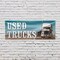 Signmission Used Trucks, 48 Inch x 120 Inch, Vinyl Banner B-120-30903 - alternate 4