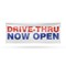 Signmission Drive Thru Now Open, 18 Inch x 48 Inch, Vinyl Banner B-30549 - alternate 1