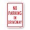 Signmission No Parking In Driveway, Heavy-Gauge Aluminum Rust Proof Parking Sign, 18" x 24", A-1824-25027 A-1824-25027 - alternate 1