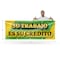 Signmission Su Trabajo es su Credito, 48 Inch x 120 Inch, Vinyl Banner B-120-30870 - alternate 2