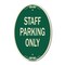 Signmission Staff Parking Only, 12 Inch X 18 Inch Designer, Heavy Gauge Aluminum A-OV-G-1218-9752 - alternate 1