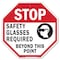 Signmission Stop Safety Glasses Required Beyond, 18 Inch X 18 Inch, Plastic Sign OC-P-18-308 - alternate 1