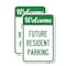 Signmission Reserved Parking Sign Welcome - Future Resident Parking, 12'' X 18'', Heavy Gauge Aluminum, 2PK A-1218-2PACK-23012 - alternate 1