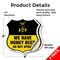 Signmission No Spray Shield Sign We Have Honey Bees, 6 inch X 6 inch, Vinyl Decal, 2PK SHI-D-2PACK-6-407 - alternate 2