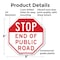 Signmission Stop End of Public Road, 6 Inch X 6 Inch, Plastic Sign OC-P-6-239 - alternate 6