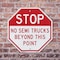 Signmission Stop No Semi Trucks Beyond This Poi, 6 Inch X 6 Inch, Plastic Sign OC-P-6-291 - alternate 6