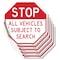 Signmission Stop All Vehicles Subject to Search, 4 inch X 4 inch, Vinyl Decal, 5PK OC-D-5PACK-4-284 - alternate 1