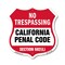 Signmission California No Trespassing Shield Sign Ca, 12 Inch X 12 Inch, Plastic Sign SHI-P-12-368 - alternate 1