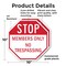 Signmission Stop Members Only No Trespassing, 10 inch X 10 inch, Plastic Sign, 2PK OC-P-2PACK-10-221 - alternate 5