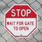Signmission Stop Wait for Gate to Open, 18 Inch X 18 Inch, Plastic Sign OC-P-18-314 - alternate 4