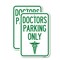 Signmission Doctor Parking Only, 18'' X 24'' 2 Signs, Heavy Gauge Aluminum, 2PK A-1824-2PACK-24138 - alternate 1