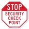 Signmission Stop Security Check Point, 10 Inch X 10 Inch, Aluminum Metal Signs OC-A-10-230 - alternate 1
