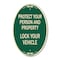 Signmission Protect Your Person and Property Lock Your Ve, 12 In X 18 In Architectural, Heavy Gauge Aluminum A-OV-G-1218-23233 - alternate 1