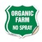 Signmission No Spray Shield Sign Organic Farm, 18 inch X 18 inch, Vinyl Decal, 2PK SHI-D-2PACK-18-406 - alternate 1