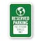 Signmission Reserved Parking Fuel-efficient Vehicles Only, Heavy-Gauge Aluminum, 18" x 24", A-1824-24783 A-1824-24783 - alternate 1
