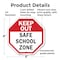 Signmission Keep Out Safe School Zone, 6 Inch X 6 Inch, Plastic Sign OC-P-6-77 - alternate 6