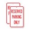Signmission Reserved Parking Only, 18'' X 24'' 2 Signs, Heavy Gauge Aluminum, 2PK A-1824-2PACK-2903 - alternate 1