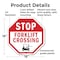 Signmission Stop Forklift Crossing, 18 Inch X 18 Inch, Plastic Sign OC-P-18-55 - alternate 4