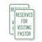 Signmission Reserved for Visiting Pastor, 12'' X 18'' 2 Signs, Heavy Gauge Aluminum, 2PK A-1218-2PACK-23167 - alternate 1