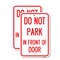 Signmission Do Not Park in Front of Door 1, 12'' X 18'' 2 Signs, Heavy Gauge Aluminum, 2PK A-1218-2PACK-24145 - alternate 1