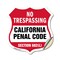 Signmission California No Trespassing Shield Sign Ca, 18 Inch X 18 Inch, Vinyl Decal SHI-D-18-368 - alternate 1