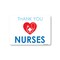Signmission Public Safety, 10" Height, Decal, 14" x 10", Nurses Thank You, Nurses Thank You OS-NS-D-1014-25421 - alternate 1