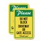 Signmission Please Do Not Block Driveway or Gate Access Thank You, 18'' X 24'' 2 Signs, Heavy Gauge Aluminum, 2PK A-1824-2PACK-23283 - alternate 1