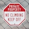 Signmission Private Property No Climbing Keep O, 6 inch X 6 inch, Plastic Sign, 2PK OC-P-2PACK-6-146 - alternate 5